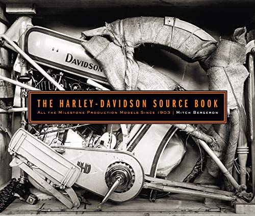 The Harley-Davidson Source Book: All the Milestone Production Models Since 1903 von Motorbooks