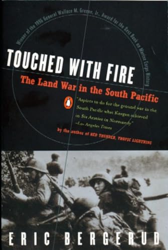 Touched with Fire: The Land War in the South Pacific von Penguin Books
