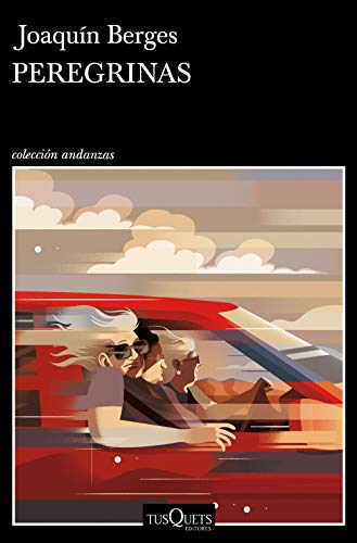 Peregrinas (Andanzas) von Tusquets Editores S.A.