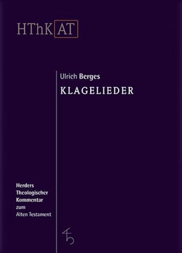 Klagelieder (Herders Theologischer Kommentar zum Alten Testament)