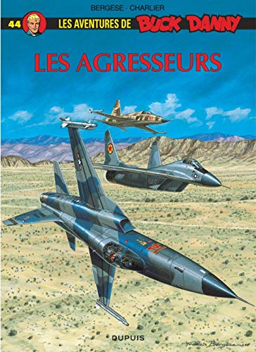 Buck Danny - Tome 44 - Les Agresseurs von DUPUIS