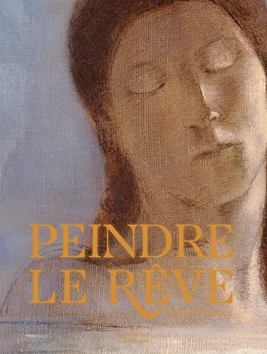 Peindre le rêve: Des rêves bibliques au Surréalisme