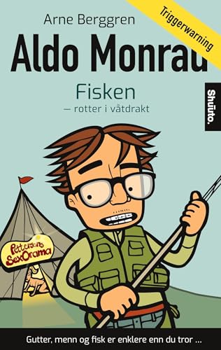 Fisken: - rotter i våtdrakt von Licentia Forlag