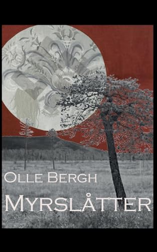 Myrslåtter Myrslåtter von BoD – Books on Demand – Schweden