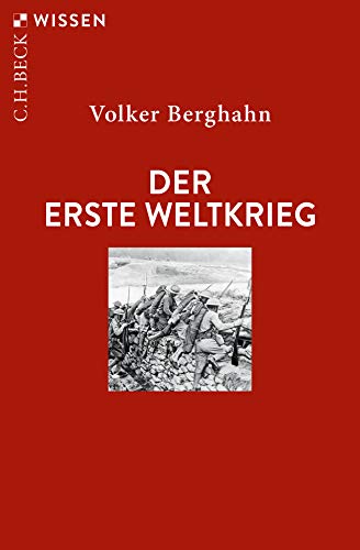 Der Erste Weltkrieg (C.H.BECK Wissen) von Beck C. H.