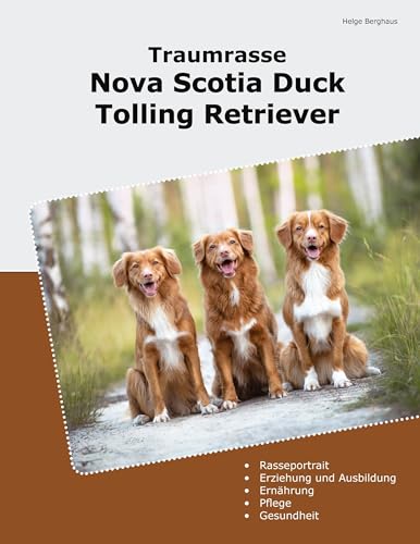 Traumrasse Nova Scotia Duck Tolling Retriever von BoD – Books on Demand