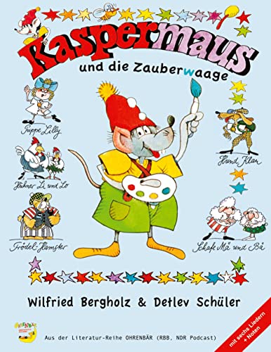 Kaspermaus und die Zauberwaage: Mit sechs Liedern + Notenschrift von tredition