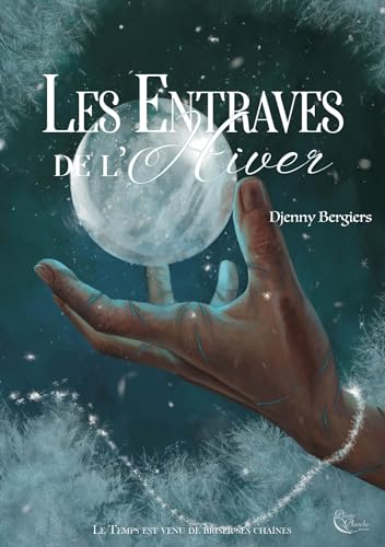 Les Entraves de l'Hiver von Plume Blanche