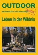 Outdoor Leben in der Wildnis