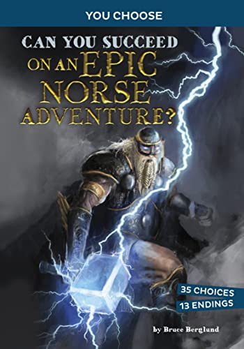 Can You Succeed on an Epic Norse Adventure?: An Interactive Mythological Adventure (You Choose) von Capstone Press