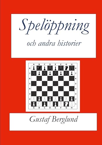Spelöppning och andra historier von BoD – Books on Demand – Schweden