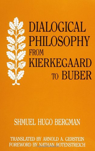 Dialogical Philosophy from Kierkegaard to Buber (SUNY Series in Jewish Philosophy) von State University of New York Press