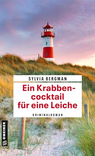 Ein Krabbencocktail für eine Leiche: Kriminalroman (Kaiser und Thomsen ermitteln) von Gmeiner-Verlag