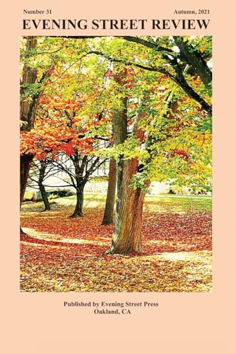 EVENING STREET REVIEW NUMBER 31: AUTUMN 2021 von Evening Street Press