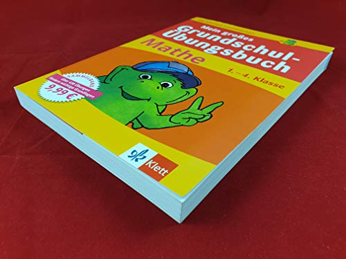 Klett Mein großes Grundschul-Übungsbuch Mathe: Die kleinen Lerndrachen, 1.-4. Klasse