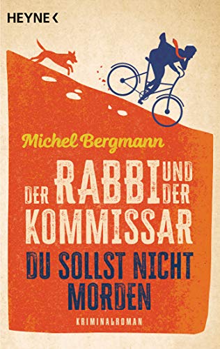 Der Rabbi und der Kommissar: Du sollst nicht morden: Kriminalroman (Die Rabbi-und-Kommissar-Reihe, Band 1) Der Rabbi und der Kommissar: Du sollst nicht morden: Kriminalroman (Die Rabbi-und-Kommissar-Reihe, Band 1)