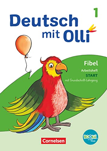 Deutsch mit Olli - Erstlesen - Ausgabe 2021 - 1. Schuljahr: Arbeitsheft Start in Grundschrift - Mit Lauttabelle, Testheft und BOOKii-Funktion von Cornelsen Verlag GmbH