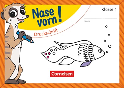 Nase vorn! - Erstlesen - Übungshefte - 1. Schuljahr: Druckschrift - Übungsheft