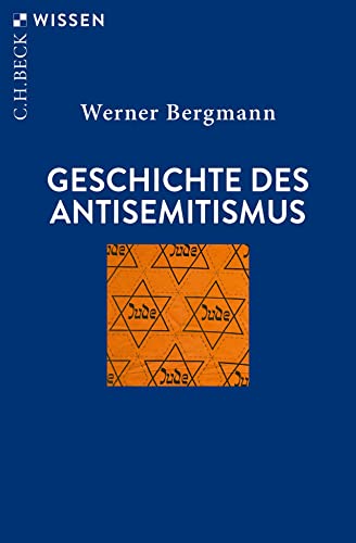 Geschichte des Antisemitismus (Beck'sche Reihe)