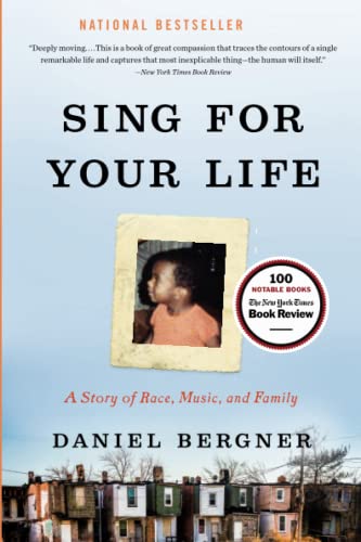 Sing for Your Life: A Story of Race, Music, and Family