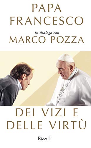 Dei Vizi e delle Virtù (Saggi italiani) von Paulsen