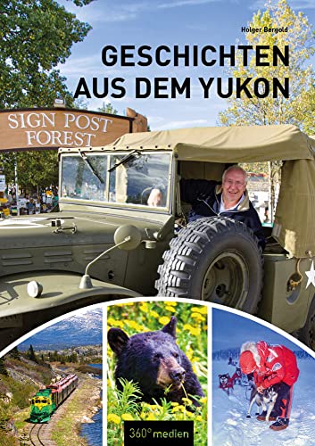 Geschichten aus dem Yukon von 360 grad medien