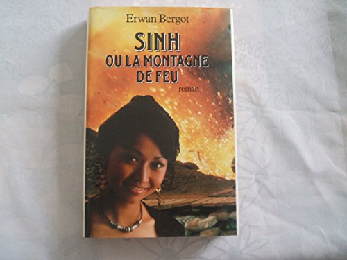 Sinh ou la montagne de feu