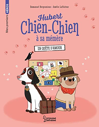 Hubert chien-chien à sa mémère - En quête d'amour