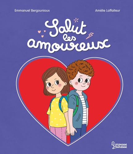 Salut les amoureux von LAROUSSE