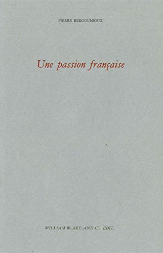 Une passion française