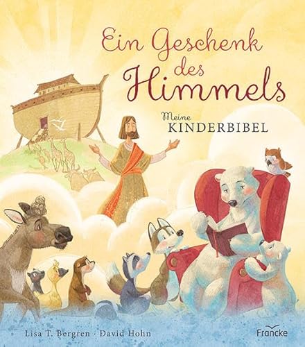 Ein Geschenk des Himmels - Meine Kinderbibel von Francke-Buch