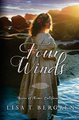 Four Winds (River of Time California, Band 2) von Createspace Independent Publishing Platform