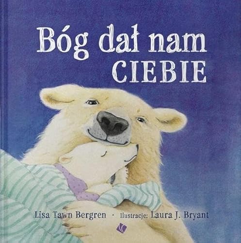 Bóg dał nam ciebie von Szaron