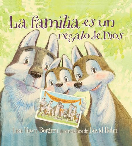 La familia es un regalo de Dios / God Gave Us Family: Libros para niños