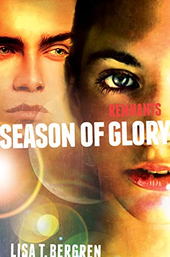 Remnants: Season of Glory (A Remnants Novel, Band 3) von Blink
