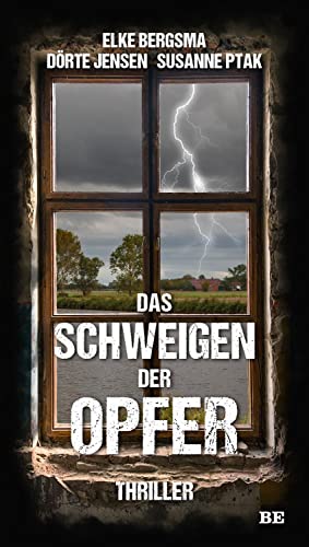 Das Schweigen der Opfer: Thriller