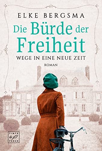 Die Bürde der Freiheit (Wege in eine neue Zeit, Band 1)