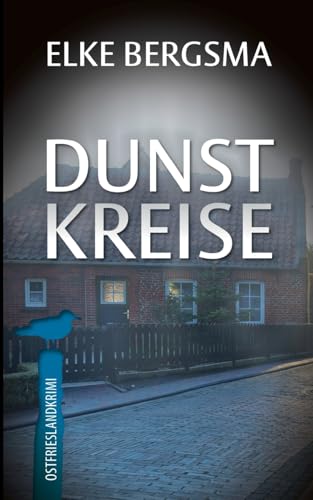 Dunstkreise: Ostfrieslandkrimi (Büttner und Hasenkrug ermitteln) von BoD – Books on Demand