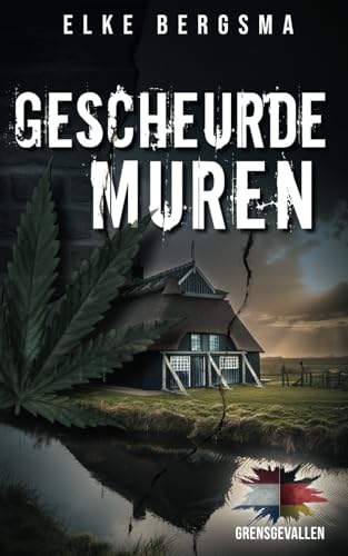Gescheurde muren (Grensgevallen, Band 1)