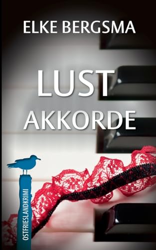 Lustakkorde - Ostfrieslandkrimi (Büttner und Hasenkrug ermitteln) von BoD – Books on Demand