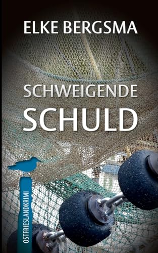 Schweigende Schuld: Ostfrieslandkrimi (Büttner und Hasenkrug ermitteln) von BoD – Books on Demand