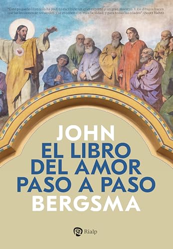 El libro del amor paso a paso: El amor de Dios por nosotros a través de la Biblia (Religión. Fuera de Colección) von EDICIONES RIALP S.A.