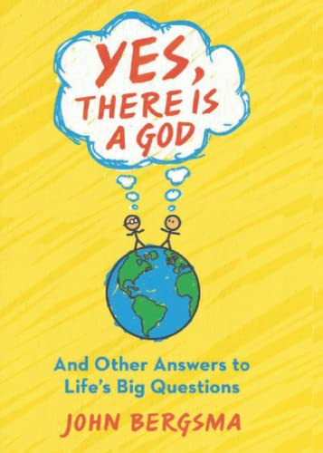 Yes, There Is a God... and Other Answers to Life's Big Questions von Word Among Us Press