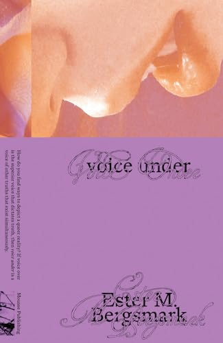 Ester M. Bergsmark: Voice Under von Mousse Magazine & Publishing