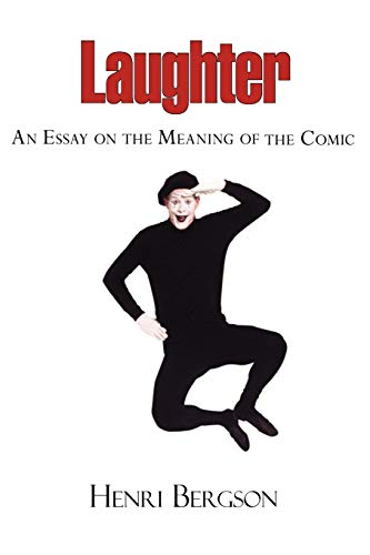 Laughter - An Essay on the Meaning of the Comic von ARC Manor