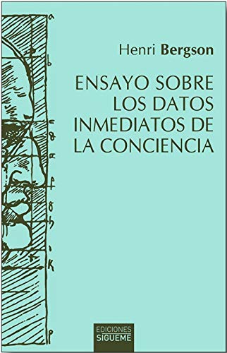 Ensayo sobre los datos inmediatos de la conciencia (Hermeneia, Band 45)