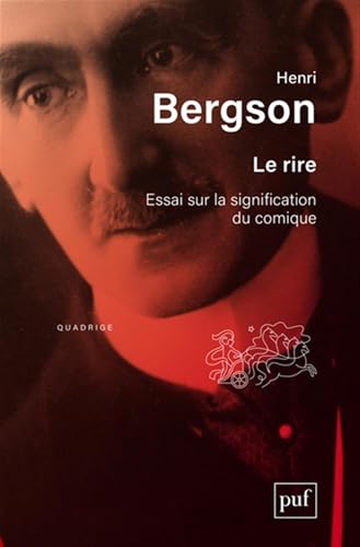 Le rire: Essai sur la signification du comique.