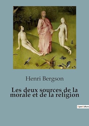 Les deux sources de la morale et de la religion von SHS Éditions