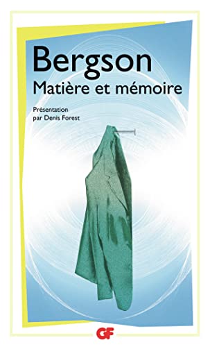 Matière et mémoire Matière et mémoire von FLAMMARION