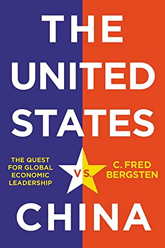 The United States vs. China: The Quest for Global Economic Leadership von Polity
